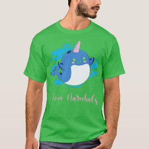 T-shirt I Love Narwhals Unicorn Narwhal