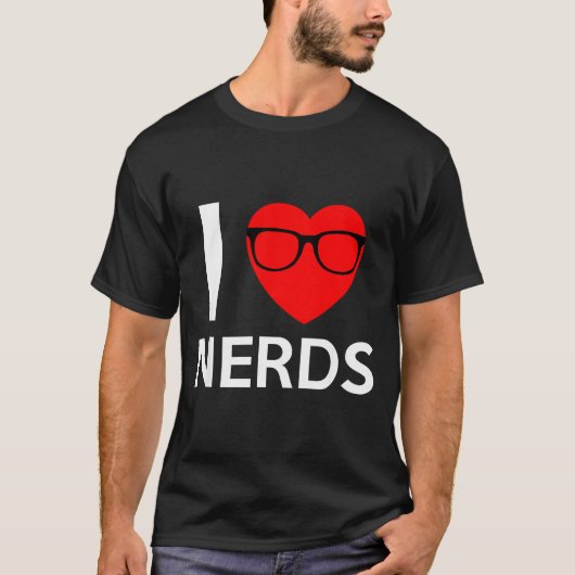 T-shirt I Love Nerds Gles Funny Heart Valentines Gift Men (Devant)