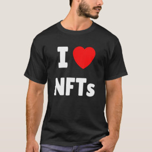 T-shirt I Love Nfts I Heart Nft Jeu non fongible