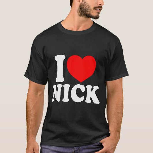 T-shirt I Love Nick, I Heart Nick Name, Red Heart Valentin (Devant)