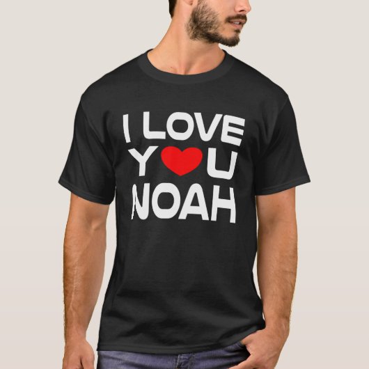 T-shirt I Love Noah Red Heart to say Honey I love you (Devant)