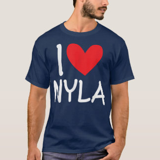 T-shirt I Love Nyla Nom Fille Personnalisée Femme BFF Frie