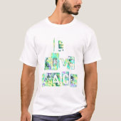 T-shirt I Love Peace Beautiful Art Print Text Design (Devant)