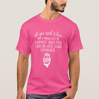 T-shirt I Love Peanut Butter Chocolate Chip Cookies Don f