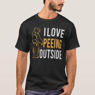T-shirt I Love Peeing Extérieur drôle Camping Randonnée