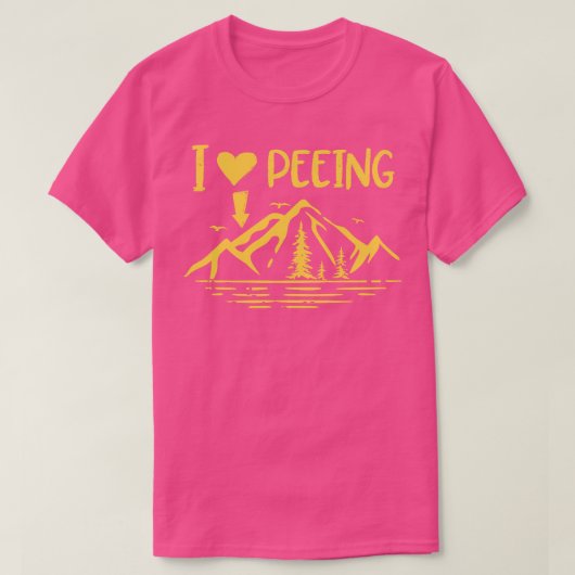 T-shirt I Love Peeing Funny Camping Extérieur (Design devant)