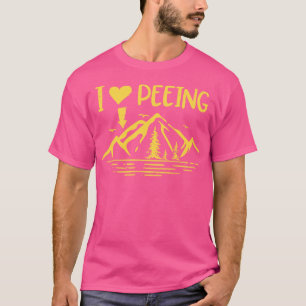 T-shirt I Love Peeing Funny Camping Extérieur