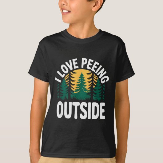 T-shirt I Love Peeing Outside Funny Camng  (Devant)