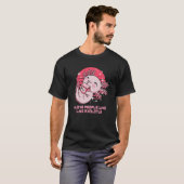 T-shirt I Love People Who Like Axolotls Salamander Amphibi (Devant entier)