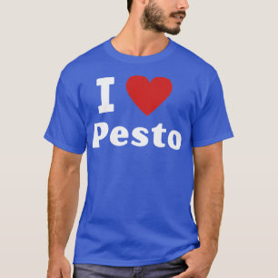 T-shirt I Love Pesto Heart Funny1