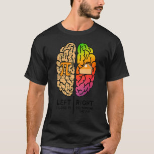 T-shirt I Love Pi Brain Pi