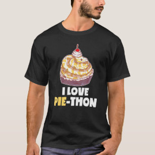 T-shirt I Love Pi thon Ball Python Pie Cake Pet Snake Anim