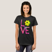 T-shirt I Love Pickleball Pickle Balls for Player (Devant entier)
