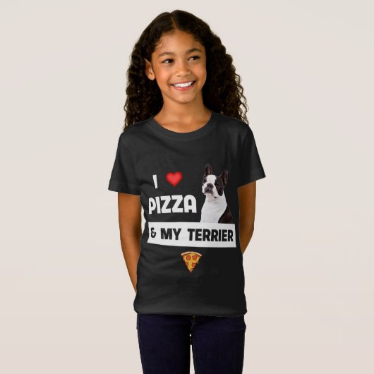T-Shirt I Love Pizza and My Boston Terrier Dog Pepperoni F (Devant entier)