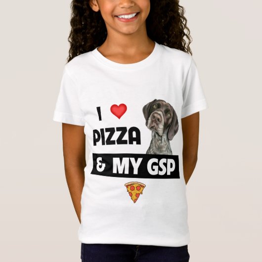 T-Shirt I Love Pizza and My GSP German Shorthairy Pointer (Devant)