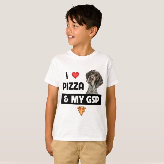 T-shirt I Love Pizza and My GSP German Shorthairy Pointer (Devant entier)