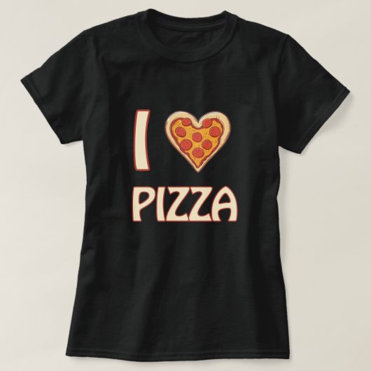 T-shirt I love Pizza - Drôle Nourriture Cadeau (Design devant)