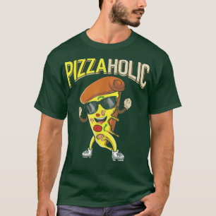 T-shirt I Love Pizza Pizzaholic For Pizza Lover 2061284