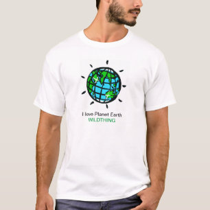 T-shirt I love Planet Earth - Wildthing - Nature -