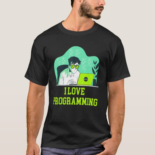 T-shirt I Love Programmation Professionnelle Programmation (Devant)