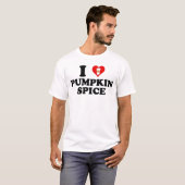 T-shirt I Love Pumpkin Spice (Devant entier)