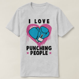 T-shirt I Love Punching People Boxing Funny Humour Tee