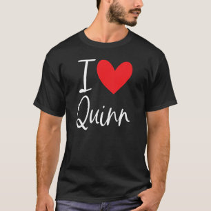 T-shirt I Love Quinn Nom Personnalized Boy Man Bff Friend