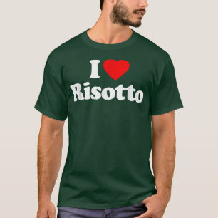T-shirt I Love Risotto Heart A1 Funny
