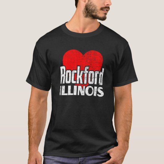 T-shirt I Love Rockford Illinois Retro Big Heart Rockford (Devant)