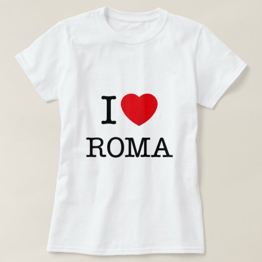 T-shirt I Love Roma Graphic Tee - shirts Noveltys Cool Des (Design devant)