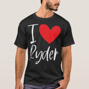 T-shirt I Love Ryder Nom Personnalisé Garçon Homme BFF Ami