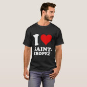 T-shirt I Love Saint-Tropez (Devant entier)