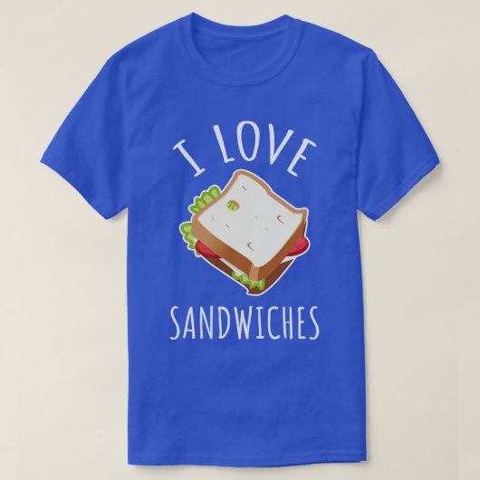 T-shirt I Love Sandwiches (Design devant)