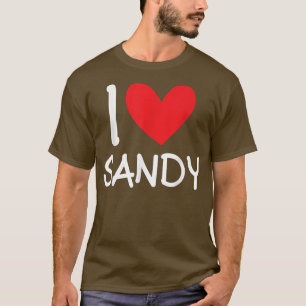 T-shirt I Love Sandy Nom Personnalisé Fille Femme BFF Frie