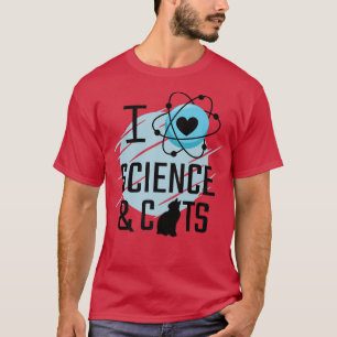 T-shirt I Love Science et Chats Amoureux des chats Funny P