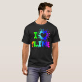 T-shirt I Love Slime Funny Arc-en-ciel brillant Craft Spla (Devant entier)