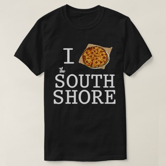 T-shirt I Love South Shore Bar Pizza (Design devant)