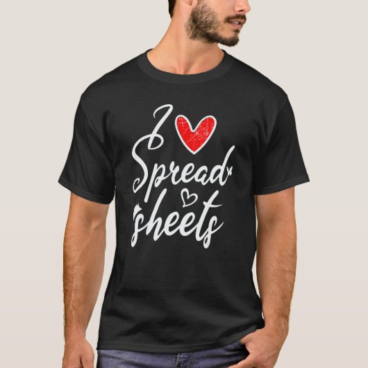 T-shirt I Love Spreadsheets Spreadsheet (Devant)