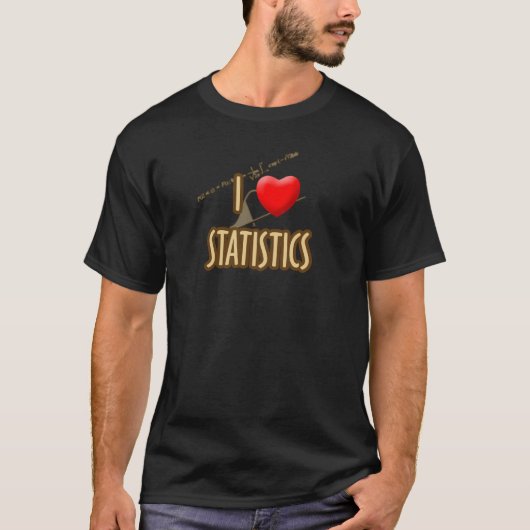 T-SHIRT I LOVE STATISTICS - J'AIME LA STATISTIQUE (Devant)