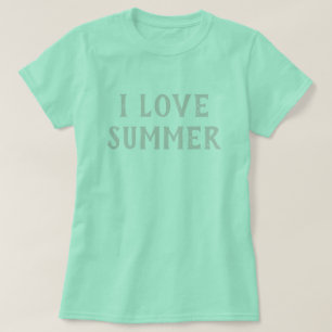 T-shirt I Love Summer Typography Happy Vacation Shirt