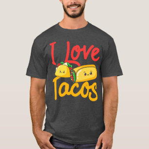 T-shirt I Love Tacos Mexicain Burrito