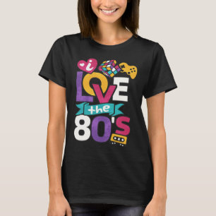 T-shirt I Love The 80s Clothes for Women and Men Party
