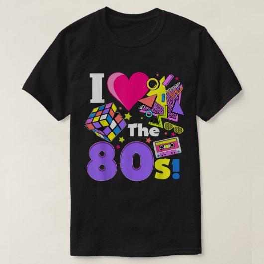 T-shirt I Love The 80s Retro Neon Design (Design devant)