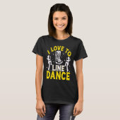 T-shirt I love to Line Dance Line Dance Line Dancing Weste (Devant entier)