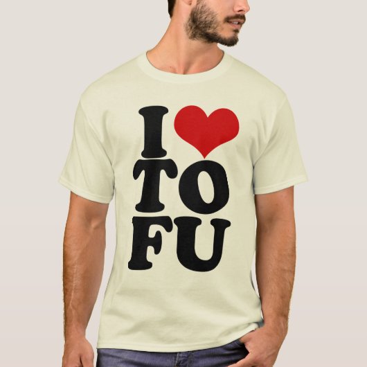 T-shirt I Love Tofu Funny Vegan humour (Devant)