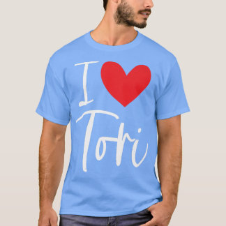 T-shirt I Love Tori Nom Personnalisé Fille Femme Bff Frien