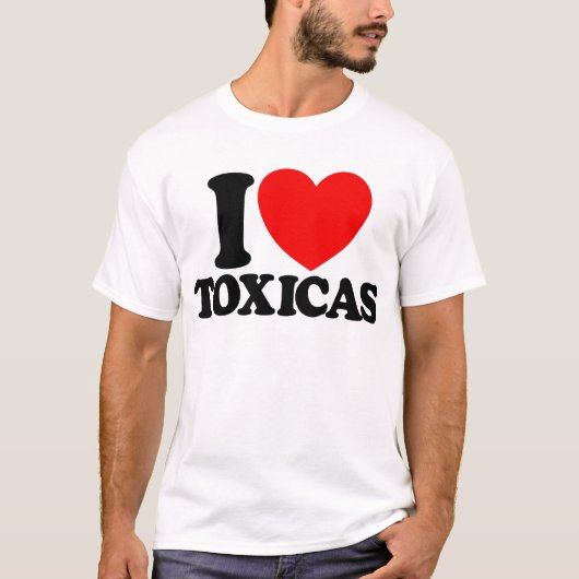 T-shirt I Love Toxicas Red Heart Toxic Latinas Hommes (Devant)