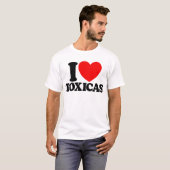 T-shirt I Love Toxicas Red Heart Toxic Latinas Hommes (Devant entier)