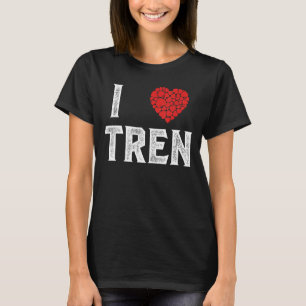 T-shirt I Love Tren Cool carrosserie entraînement Citation