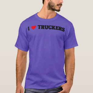 T-shirt I Love Truckers 1
